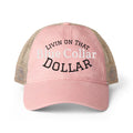 Livin on that Blue collar Dollar| Embroidery Women's Washed Mesh-Back Cap
